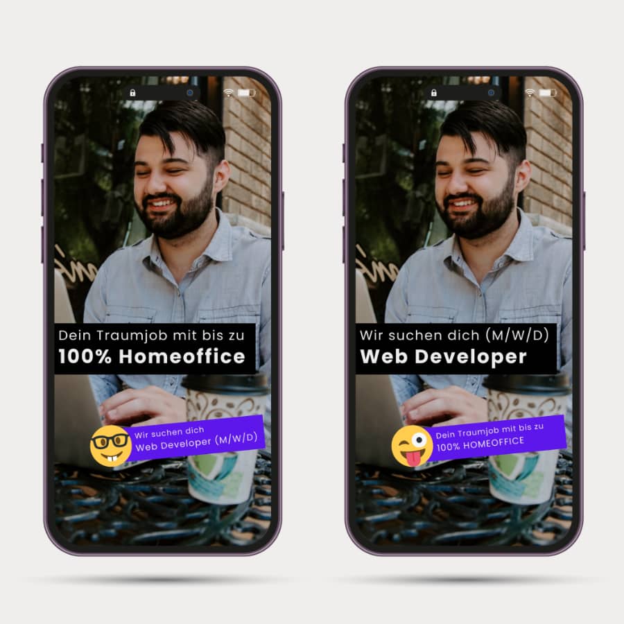 Kleine Anpassungen können beim Employer Branding Wunder bewirken: Gegenüberstellung von zwei TikTok Ads einer Stellenauschreibung für Web-Developer. Bei der einen ist der Job-Titel hervorgehobne, bei der anderen das Versprechen auf 100% Homeoffice.